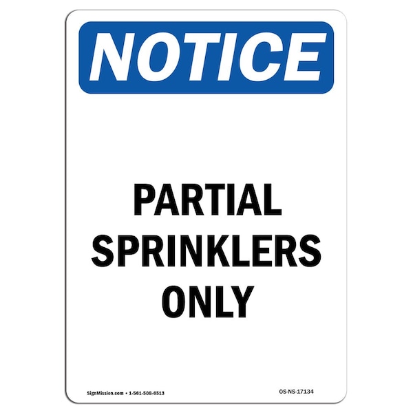 Signmission OSHA Notice, 5" Height, Partial Sprinklers Only Sign, 5" X 3.5", Portrait OS-NS-D-35-V-17134 - main